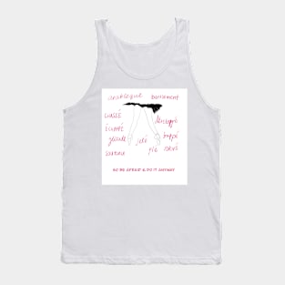 so be afraid and do it anyway Tank Top